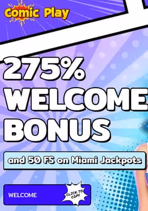 CosmiicPlay Casino Welcome Bonus: 275% and 50 free spins on Miami Jackpots