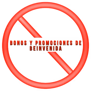 prohivido bonos y promociones de bienvenida